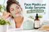 How Face Masks and Scalp Serums Support Your Self-Care Routine - Post Thumbnail