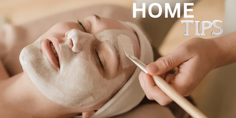 Home Tips For Skincare